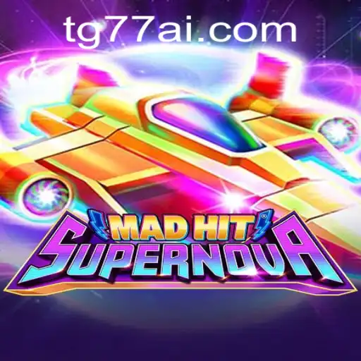 The Enthralling World of MadHitSupernova: Exploring the Game and Its Intricacies with TG77