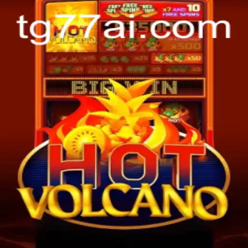 Unleashing the Power of 'HotVolcano': Dive into the Fiery World of TG77